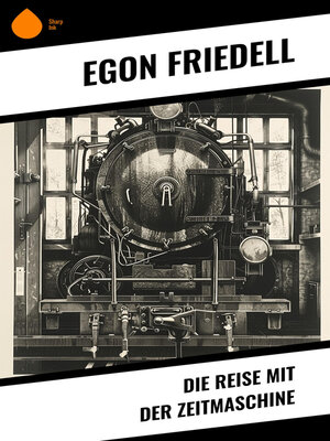 cover image of Die Reise mit der Zeitmaschine